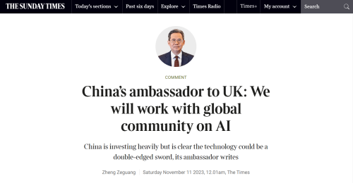 驻英国大使郑泽光在英《泰晤士报》发表文章，宣介中国对全球人工智能治理的政策主张